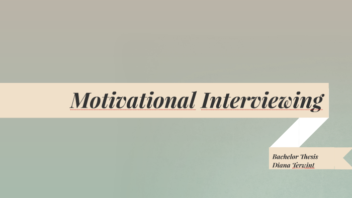 thesis on motivational interviewing