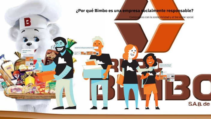 ¿Por qué Bimbo es una empresa socialmente responsable? by alan rosales