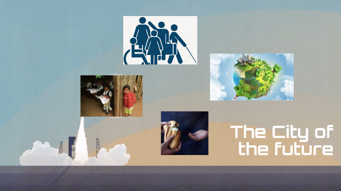 How do I envision the city of the future? by Ilyan Olguin on Prezi