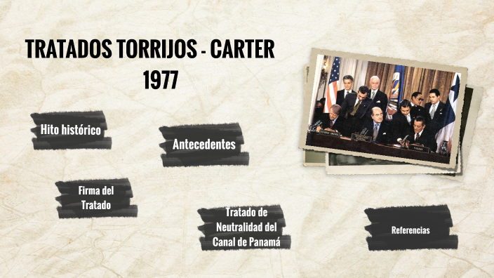 Tratados Torrijos - Carter By Keria Duran On Prezi