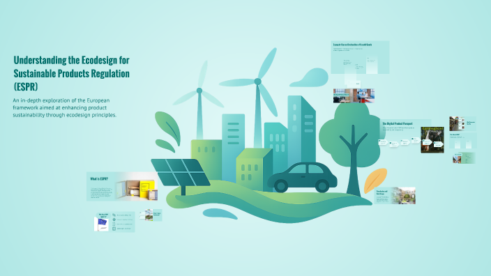 Understanding the Ecodesign for Sustainable Products Regulation (ESPR ...