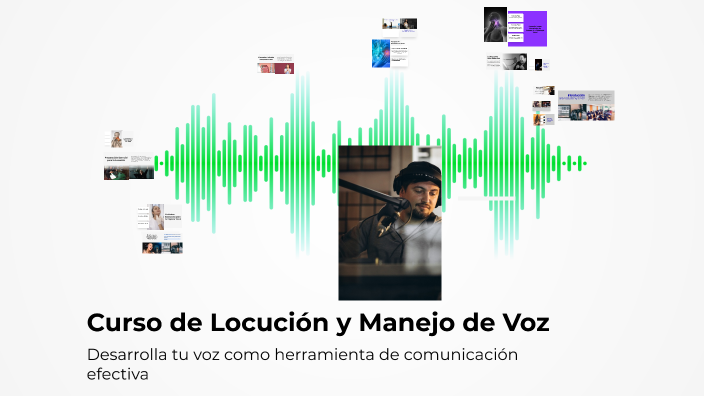 Curso de Locución y Manejo de Voz by nestor luque on Prezi