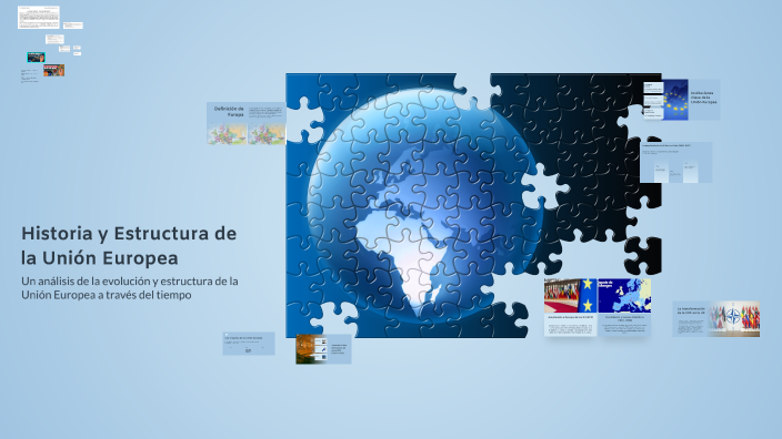 Historia y Estructura de la Unión Europea by Álex Martín Sanz on Prezi