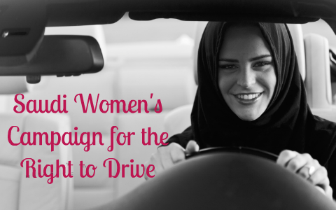 Saudi Women's Driving Rights Movement By Elana Friedman On Prezi