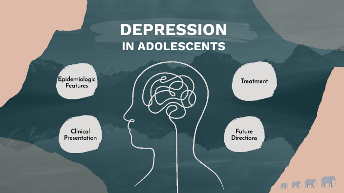 Depression in Adolescents by klervi jolivet on Prezi