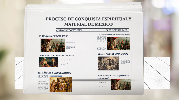 PROCESO DE CONQUISTA ESPIRITUAL Y MATERIAL DE MÉXICO by Teresa Felix on