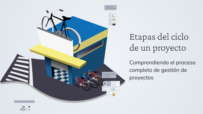 Etapas del ciclo de un proyecto by YULIANA QUINTERO NAVARRO on Prezi