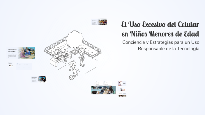 El Uso Excesivo Del Celular En Niños Menores De Edad By Edgard Garcia