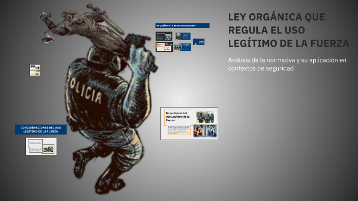 LEY ORGÁNICA QUE REGULA EL USO LEGÍTIMO DE LA FUERZA by MICHAEL CHG on