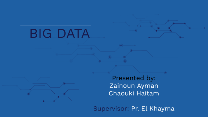 BIG DATA by Ayman Za on Prezi
