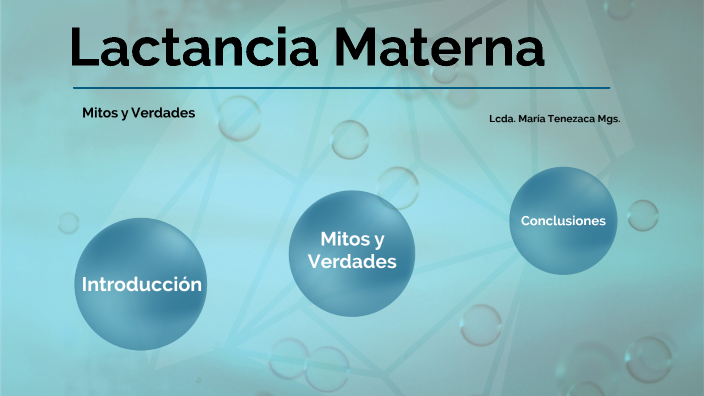 Mitos Y Verdades De La Lactancia Materna By Gustavo Narvaez On Prezi