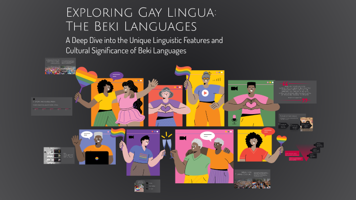 Exploring Gay Lingua: The Beki Languages by franco lee on Prezi