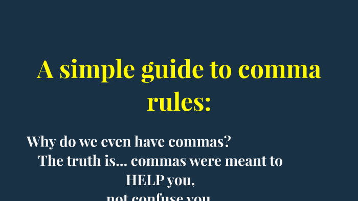 six-simple-comma-rules-explained-in-plain-english-by-ciara-hudleston