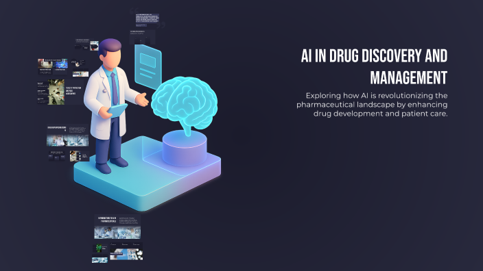 AI in Drug Discovery and Management by Hitesh on Prezi