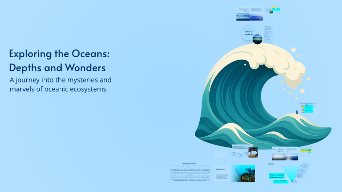 Exploring the Oceans: Depths and Wonders by Toriana Rice on Prezi