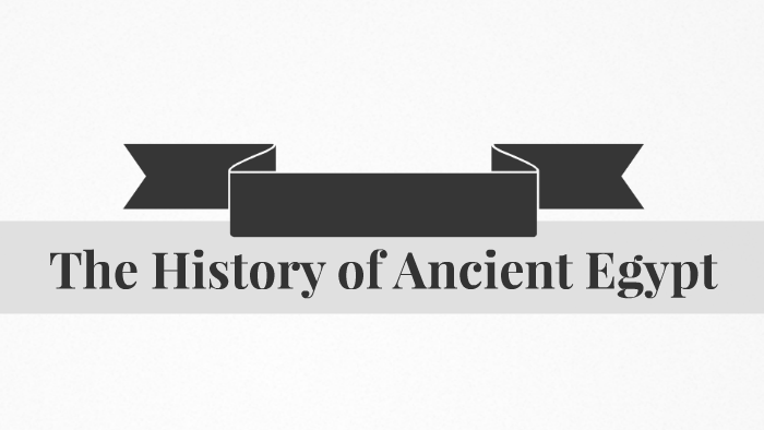 Ancient Egyptian Civilization by Nicholas Meyer on Prezi