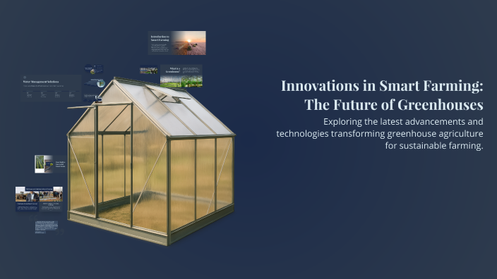 Innovations in Smart Farming: The Future of Greenhouses by Mariam Ayed ...