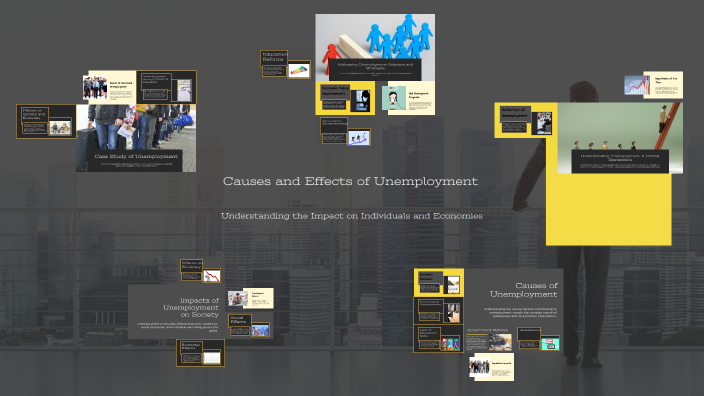 Causes and Effects of Unemployment by Zaid ullah on Prezi