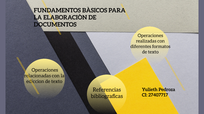 Fundamentos Básicos Para La Elaboracion De Documentos By Yulieth Pedroza On Prezi 8541