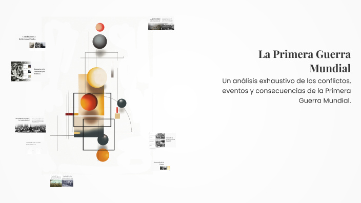 La Primera Guerra Mundial by Lisandro Lopez on Prezi