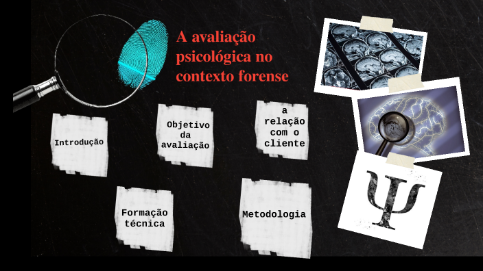 A Avaliação Psicológica no contexto forense by Bianca Gomes Gonçalves ...