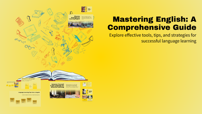 Mastering English: A Comprehensive Guide by Urntya B on Prezi