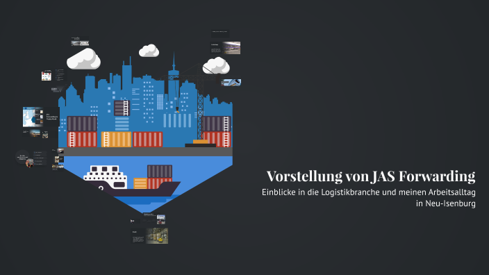 Vorstellung von JAS Forwarding by amin toufalku on Prezi