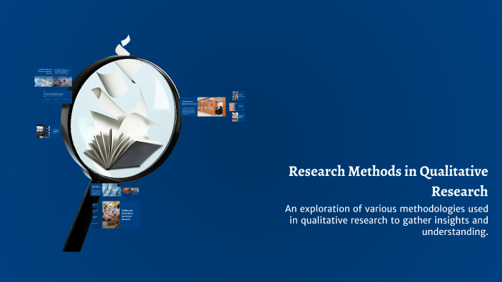 Research Methods in Qualitative Research by Intan fuad on Prezi
