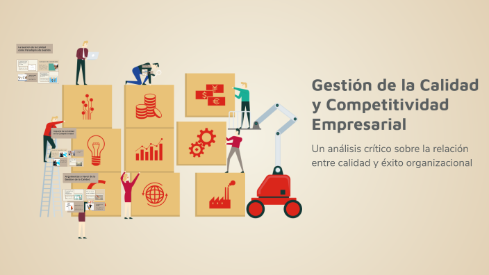 Gestión de la Calidad y Competitividad Empresarial by Salma Torres on Prezi