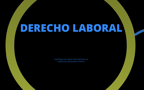 Derecho Laboral by Christopher Llanos on Prezi