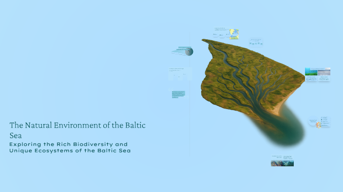 The Natural Environment of the Baltic Sea by Maja Lubinska on Prezi