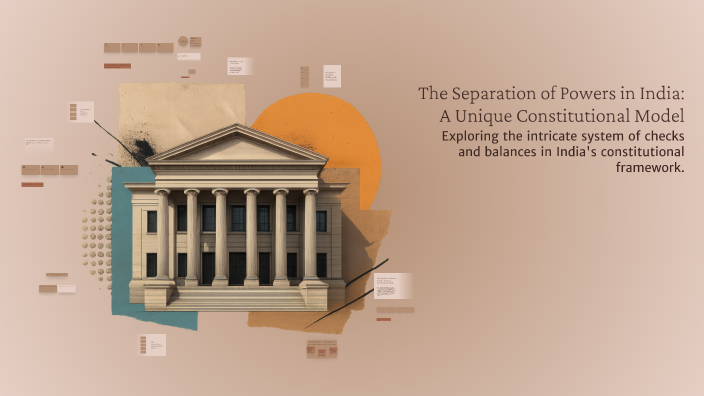 The Separation of Powers in India: A Unique Constitutional Model by Aro ...