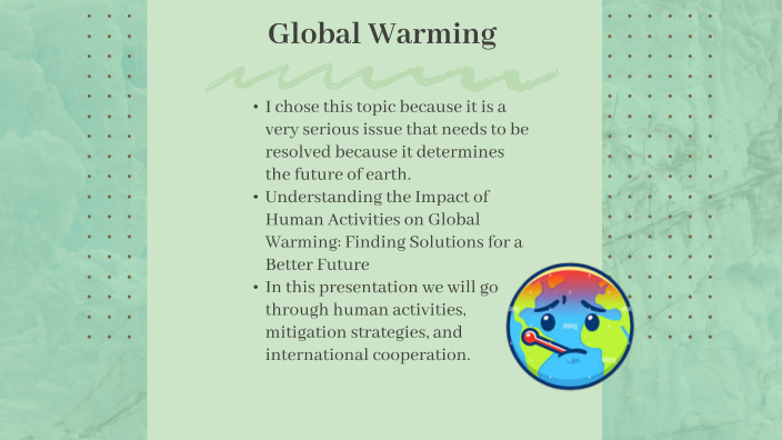 Understanding Global Warming by Mouctar Diallo on Prezi
