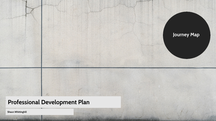 professional-development-plan-by-shaun-whittinghill-on-prezi