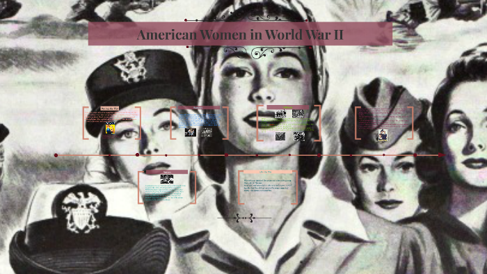 Women in World War II by Nadia Pinto on Prezi