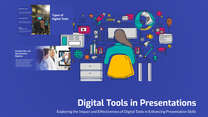 Digital Tools in Presentations by Dania Diaz on Prezi