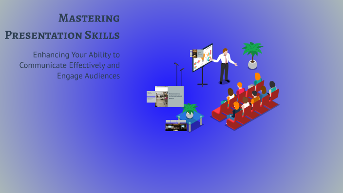 Mastering Presentation Skills by Sultan Alhazmi on Prezi