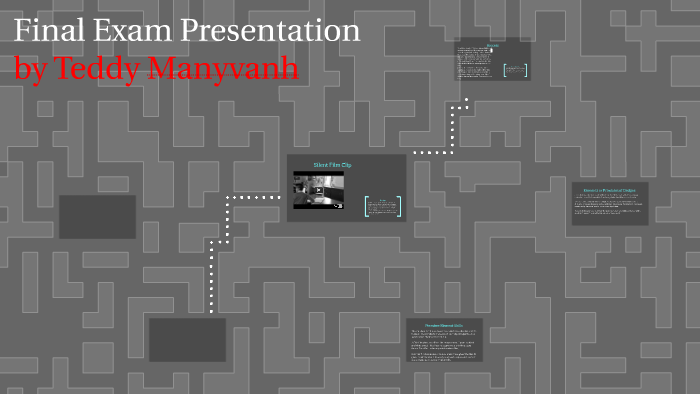 Final Exam Presentation by Teddy Manyvanh on Prezi