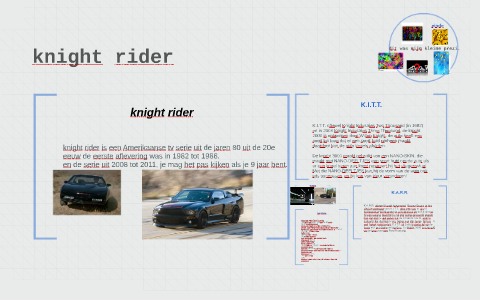 knight rider by ferron schreurs on Prezi
