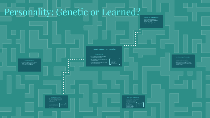 personality-genetic-or-learned-by-caleb-johnson