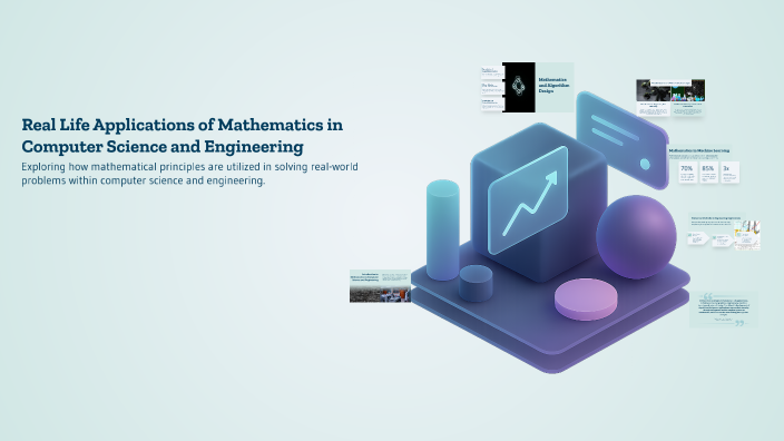 Real Life Applications of Mathematics in Computer Science and ...