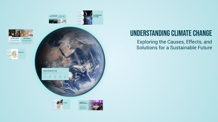 Understanding Climate Change by Nicol Maya on Prezi