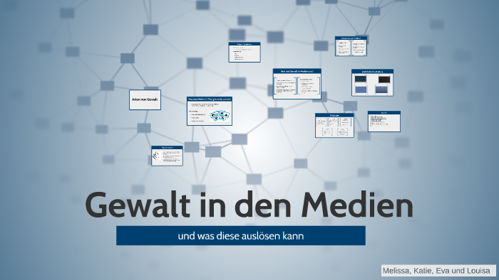 Gewalt In Den Medien By Louisa Busch On Prezi