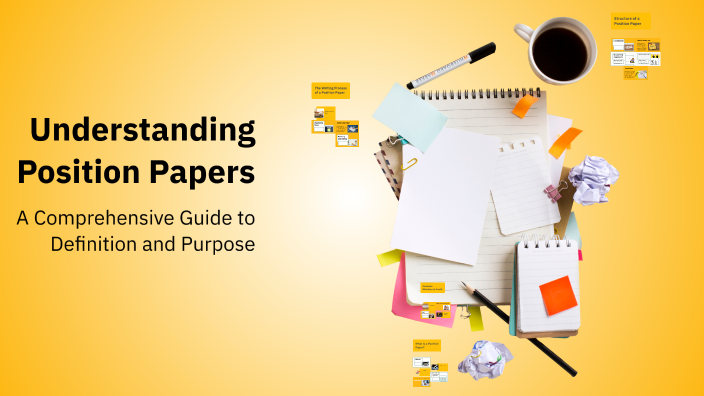 Understanding Position Papers by Lislie Oray on Prezi