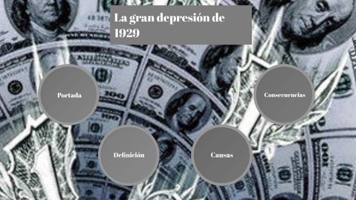La gran depresión de 1929 by Axel Zuñiga on Prezi