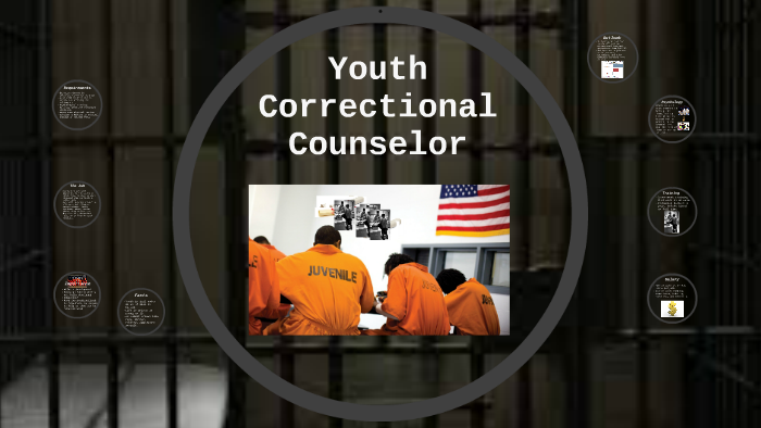 youth-correctional-counselor-by-cassie-hill-on-prezi