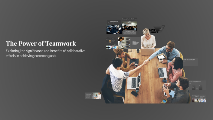 The Power of Teamwork by ‫ايمن الزدجالي‬‎ on Prezi
