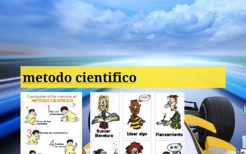 metodo cientifico by maria jose acevedo acosta on Prezi