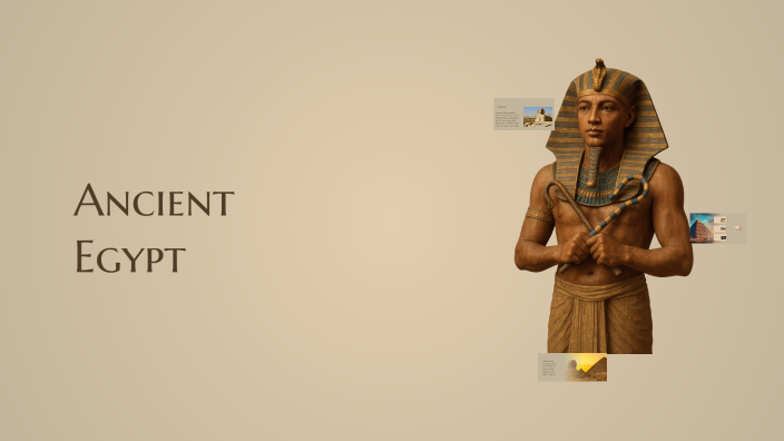 Unveiling Ancient Egypt: A Journey Through Time by Emily Blatz on Prezi