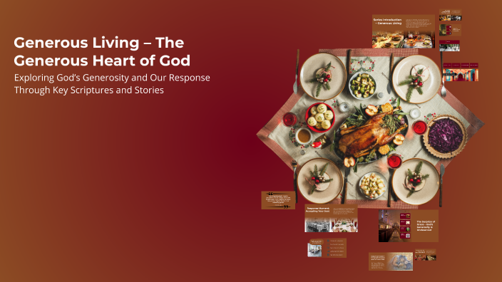 Generous Living – The Generous Heart of God by Shawn Eicher on Prezi